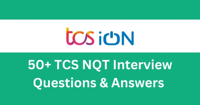 TCS NQT Interview Questions & Answers