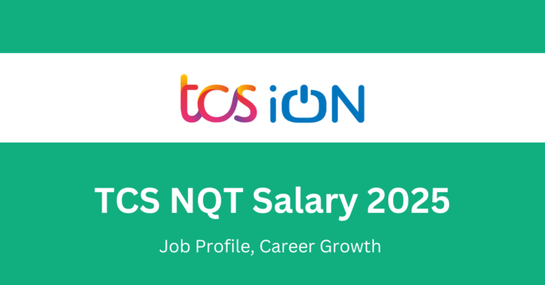 TCS NQT Salary 2025 Job Profile and Career Growth